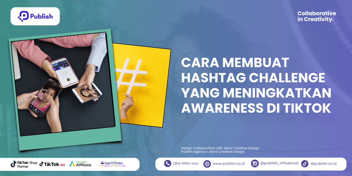 Cara Membuat Hashtag Challenge yang Meningkatkan Awareness di TikTok